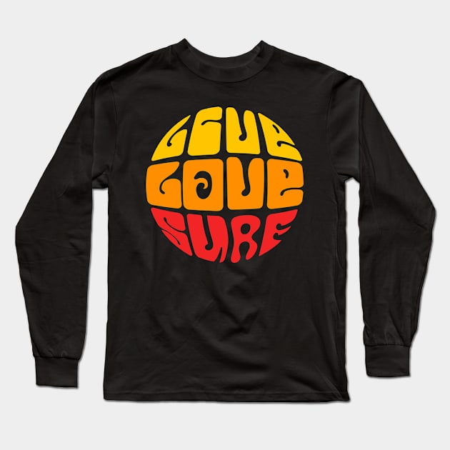 Live Love Surf Long Sleeve T-Shirt by timegraf